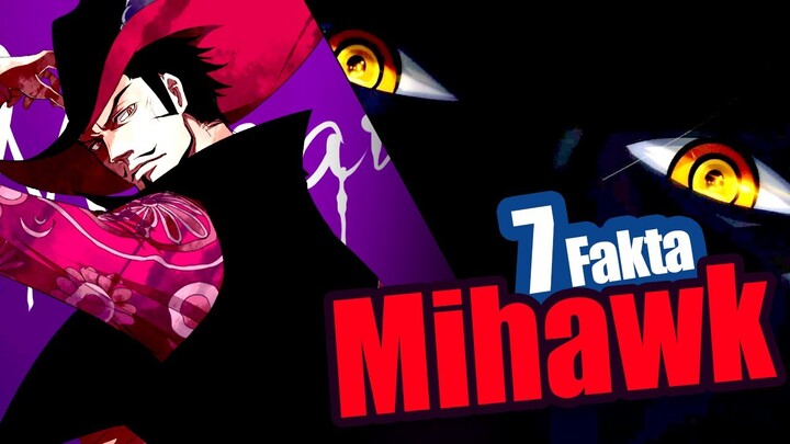 7 Fakta Mihawk | Fakta One Piece [Belum Wibu]