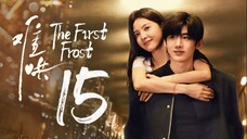 🇨🇳EP15 | The First Frost (2025) [EngSub]