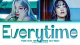 YUQI 'Everytime' (WITH MINNIE (G)I-DLE) Lyrics (Color Coded Lyrics)