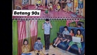 ibang iba ang batang 90s .ccto