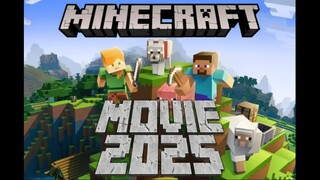 MINECRAFT- The Movie