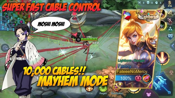 10,000 CABLES ON MAYHEM MODE | SUPER FAST CABLE CONTROL | MAYHEM HIGHLIGHTS#3 | MLBB | FANNYWISE