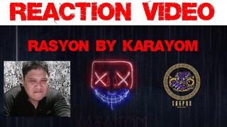 RASYON   KARAYOM NG SAGPRO REACTION VIDEO