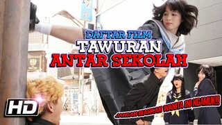 Daftar Film Gangster Tentang Tawuran Antar Sekolah (Part 2)