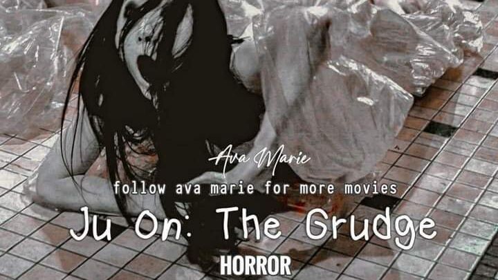 Ju On The Grudge | Full movie