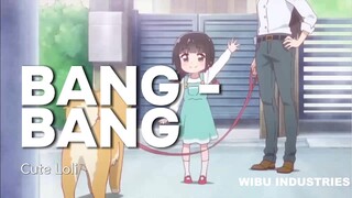 Anime Loli B A N G ...