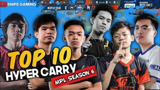 TOP 10 HYPER CARRY NG MPL-PH SEASON 6 | SNIPE GAMING TV