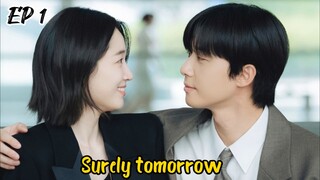 [ENG] EP 1 Surely tomorrow 2025 kdrama