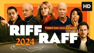 Riff Raff 2024 SUB INDO