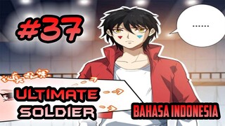 Ultimate Soldier ch 37 Bahasa Indonesia