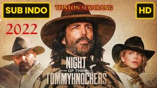 Night of the Tommyknockers 2022 SUB INDO