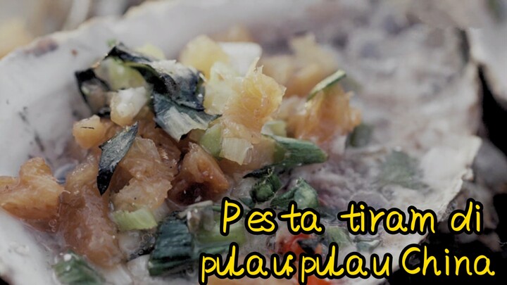 Pesta tiram di pulau:pulau China