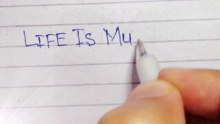 LIFE is much
