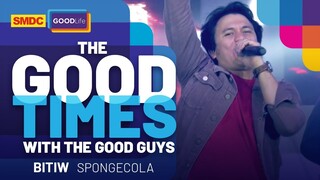 Sponge Cola performs 'Bitiw' on SMDC Good Times with The Good Guys