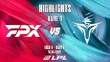FPX vs V5 | Highlights - Game 1 | Tuần 9 Ngày 6 | LPL Mùa Xuân 2022