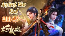 Ancient War Soul eps 11 - 15 DONGCHIN