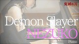 「Nezuko」Demon Slayer:Kimetsu no Yaiba OST（Piano）