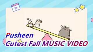 [Pusheen] English Soundtrack| Ready To Sing~PUSHEEN Cutest Fall MUSIC VIDEO 2019