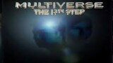Multiverse The 13th Step (2017)