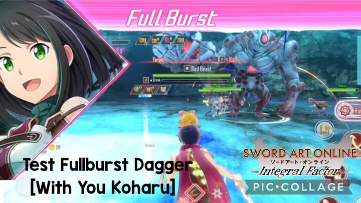 SAOIF: Test Fullburst Dagger- [With You Koharu]