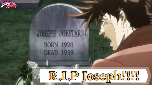 Jojo's Bizzare Adventure Part ||👍 R.I.P Joseph Joestar 👍