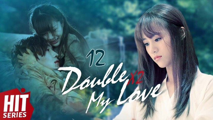 【ENG SUB】💞Double My Love EP12 | An Yuexi, Zhu Yilong, Wang Yuwei, Kevin Chu, Leon Li | HitSeries