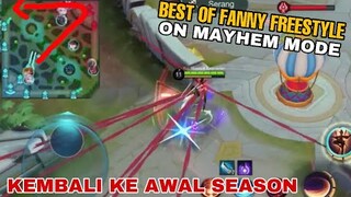 FANNY FREESTYLE MONTAGE P1 | MAYHEM MODE KEMBALI KE SEASON AWAL