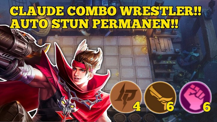 COMBO CLAUDE WRESTLER!! AUTO STUN PERMANEN!! MAGIC CHESS MOBILE LEGENDS TERBARU