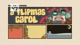 The Loud House Season 5 Episode 10: A flipmas carol