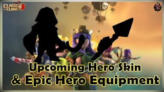 Clash of Clans Upcoming Hero Skin & Epic Equipment | COC Leak & Updates | @AvengerGaming71