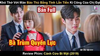 Khó Thở Với Màn Báo Thù Bằng Tình Lẫn Tiền Kì Công Của Chị Đại | Review Phim Cửa Hàng Bí Mật 2019