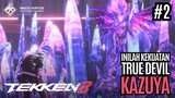 Malah Kazuya Semakin Kuat - Tekken 8 Indonesia - Part 2