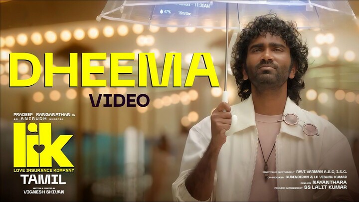 Dheema Video Song Tamil 4K - Love Insurance Kompany LIK - Pradeep, Krithi, Anirudh, Vignesh Shivan