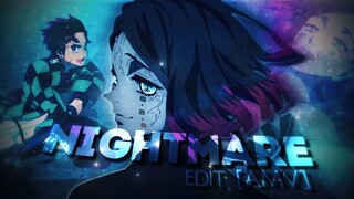 Nightmare 💙 | Demon Slayer - Edit [AMV]