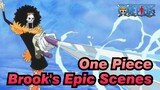 [One Piece] Brook's Epic Scenes