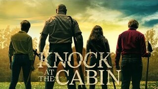 แนะนำหนัง Knock At The Cabin #เสียงเคาะที่กระท่อม