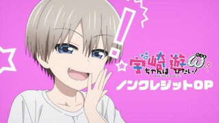 Uzaki-chan wa Asobitai!!! Opening