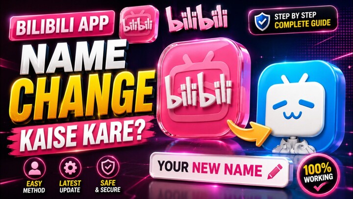Bilibili App Par Name Kaise Change Kare | How to Change Bilibili Name