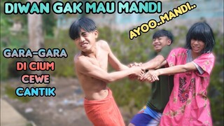 DIWAN GAK MAU MANDI❗gara-gara di cium cewek cantik | komedi muhyi official