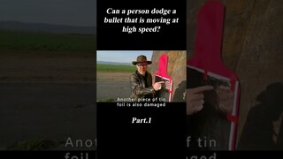 Can a Person Dodge a Bullet That Is Moving at High Speed?#shorts 1/3