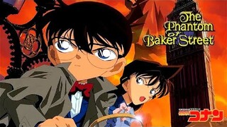 Recap Detective Conan Movie 6:  The Phantom of Baker Street