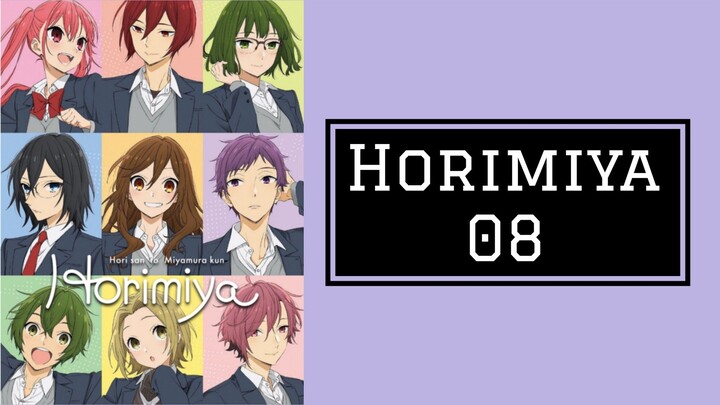 Horimiya 08 [Subtitle Indonesia]