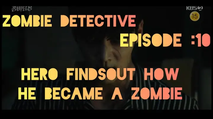 Zombie Detective 2020 Episode 10 |Drama World | Malayalam Explanation тЬМЁЯП╗