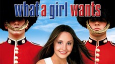 เรื่อง What a Girl Wants (2003) ปรารถนา..ของสาวหัวใจใสใส