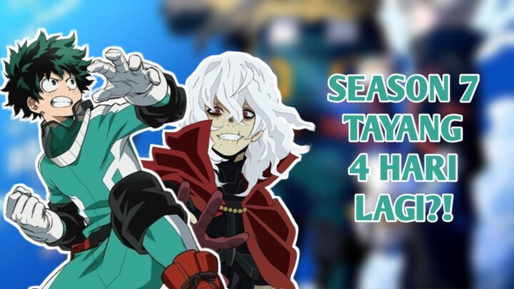 CATAT TANGGALNYA!! BOKU NO HERO SEASON 7 BAKAL TAYANG 4 HARI LAGI?!😱🔥