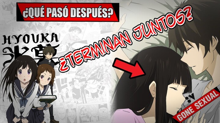 ¿QUÉ PASÓ DESPUÉS DEL ANIME? | Hyouka NOVELA SPOILERS