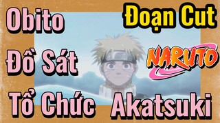 [Naruto] Đoạn Cut | Obito Đồ Sát Tổ Chức Akatsuki