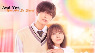 And Yet, You Are So Sweet | Romance | English Subtitle | Japanese Movie