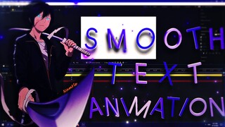 Smooth Text Animation - After Effects AMV Tutorial