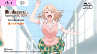 Medaka Kuroiwa is Impervious to My Charms - Ep 1 (Vietsub) | HLAKAnime